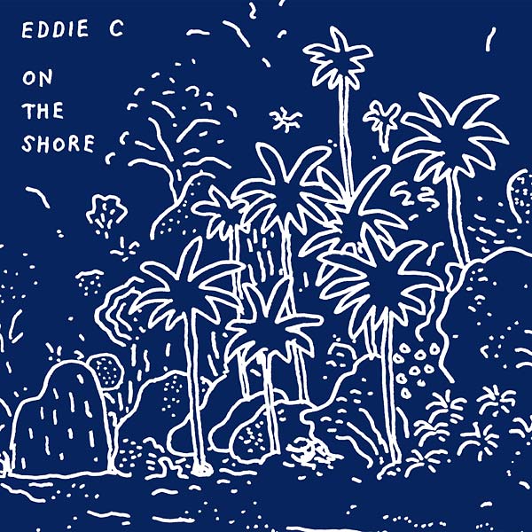 EDDIE C - On The Shore | CD