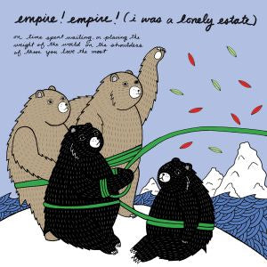 Empire! Empire! (I Was A Lonely Estate) - On Time Spent Waiting, or Placing the Weight of the World on the Shoulders of Those You Love the Most - 7" (COLOR VINYL) | Vinyl