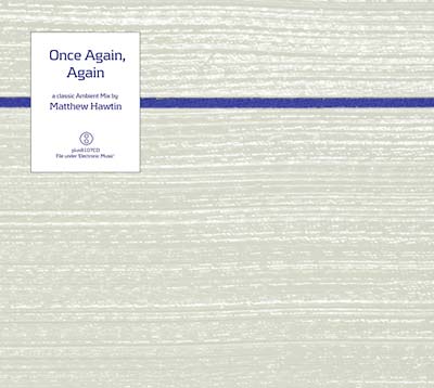 MATTHEW HAWTIN - Once Again, Again | CD