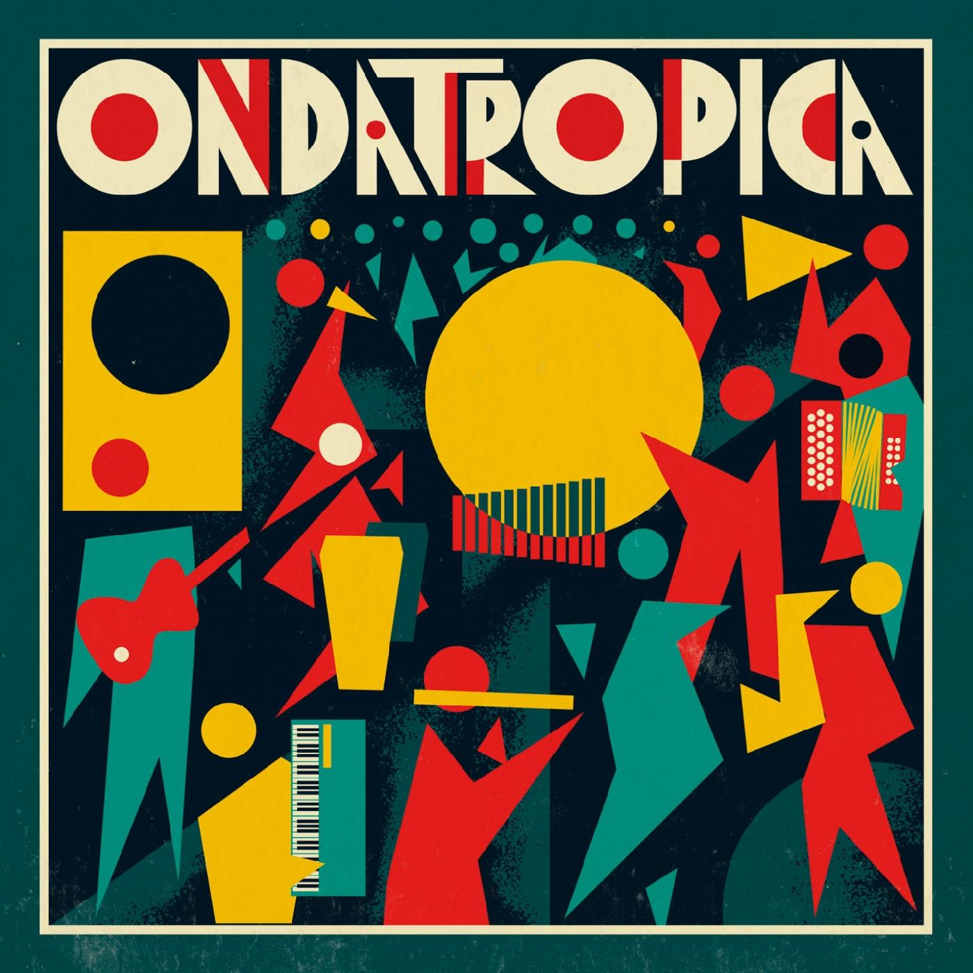 Ondatropica - Ondatropica (DELUXE EDITION) | CD