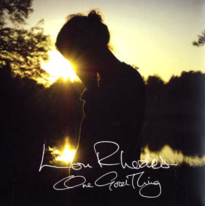 LOU RHODES - One Good Thing | Vinyl