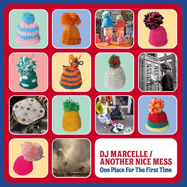 DJ MARCELLE/ANOTHER NICE MESS - One Place For The First Time | Vinyl