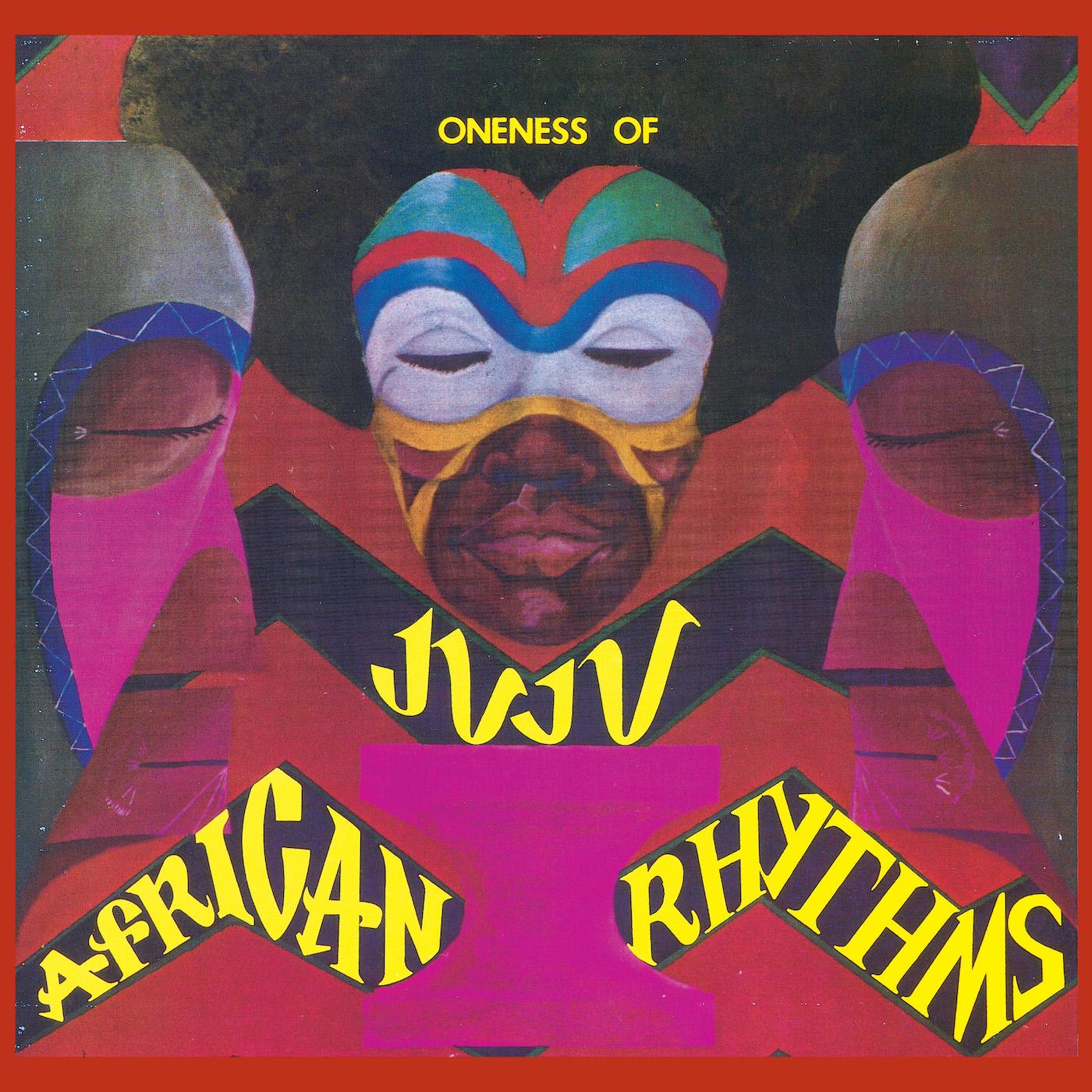 Oneness Of Juju - African Rhythms | Vinyl