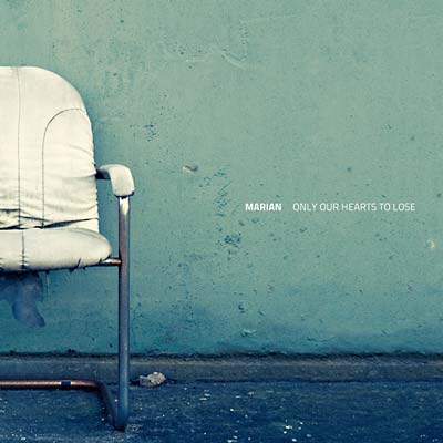 MARIAN - Only Our Hearts To Lose | CD