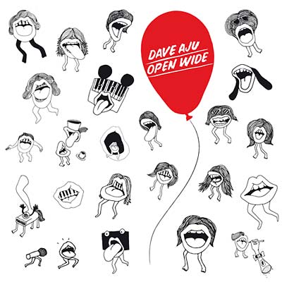 DAVE AJU - Open Wide | CD