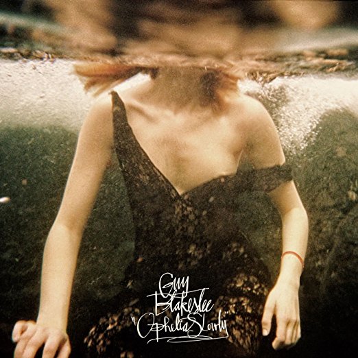 Guy Blakeslee - Ophelia Slowly | Vinyl