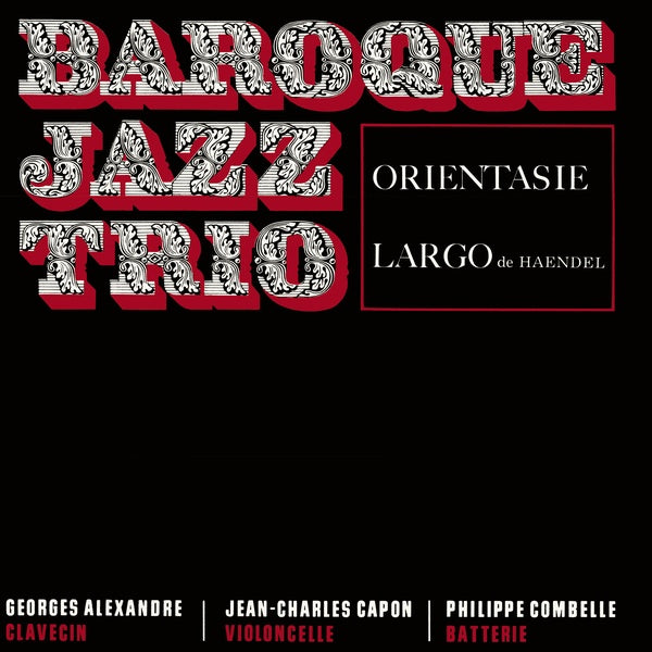 BAROQUE JAZZ TRIO - Orientasie/Largo | Vinyl