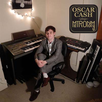 OSCAR CASH - Oscar Cash Plays Metronomy | Vinyl