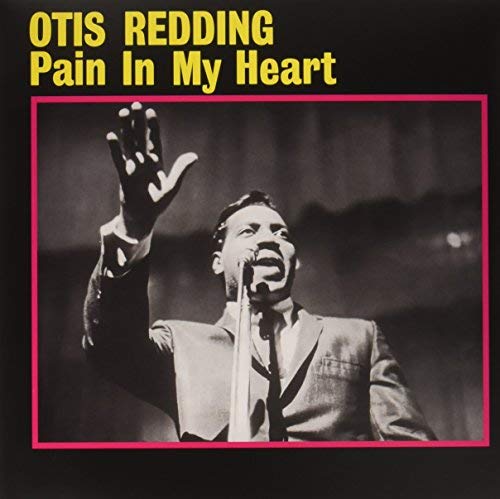 Otis Redding - Pain In My Heart (180 Gram Vinyl, Deluxe Gatefold Edition) [Import] | Vinyl