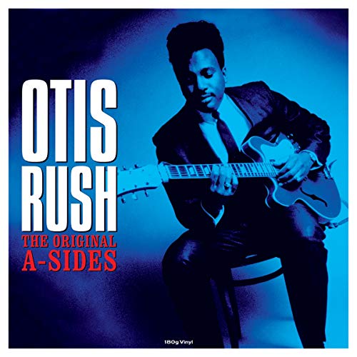 OTIS RUSH - The Original A-Sides (180 Gram Vinyl) [Import] | Vinyl