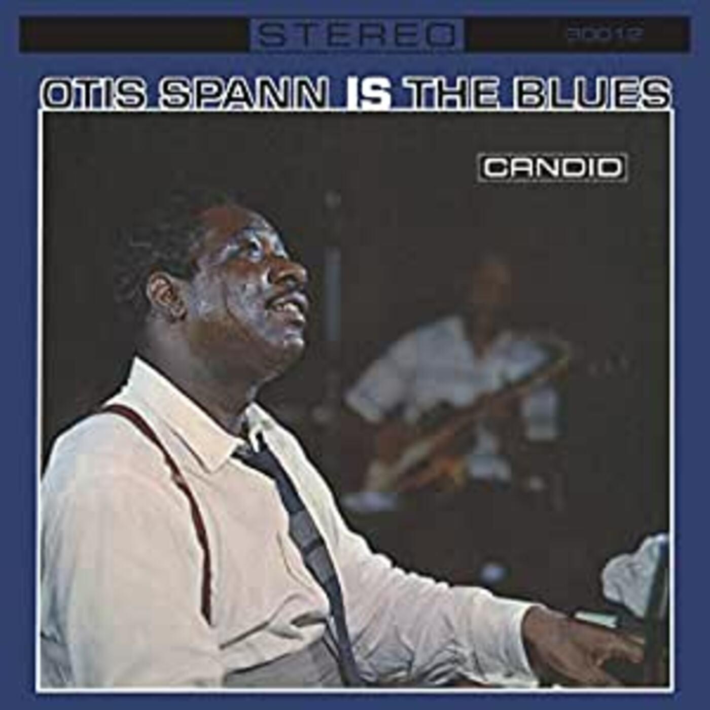Otis Spann | Otis Spann Is The Blues | CD