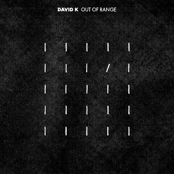 DAVID K - Out of Range | CD