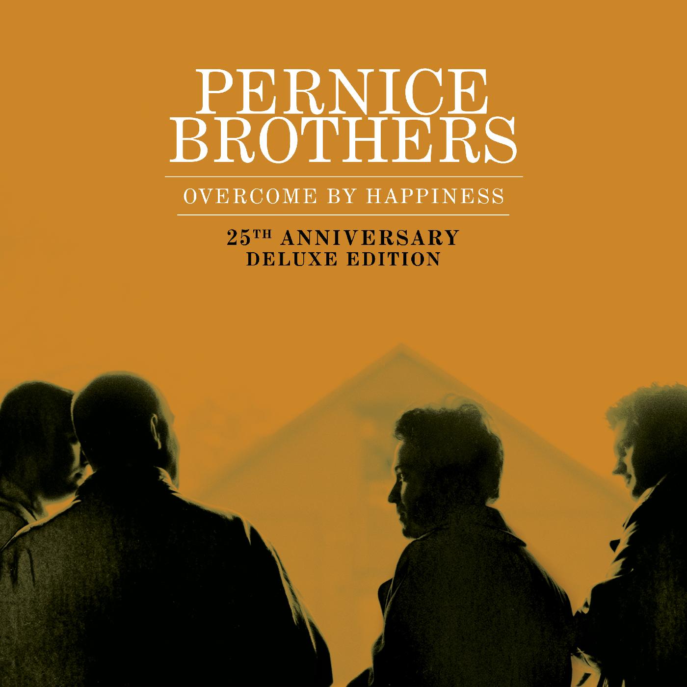 Pernice Brothers - Overcome by Happiness (25th Anniversary Deluxe Edition) (DELUXE EDITION, ORANGE & WHITE SPLATTER VINYL) | Vinyl