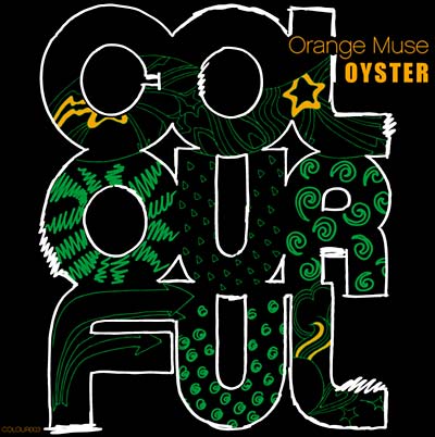 ORANGE MUSE - Oyster | Vinyl