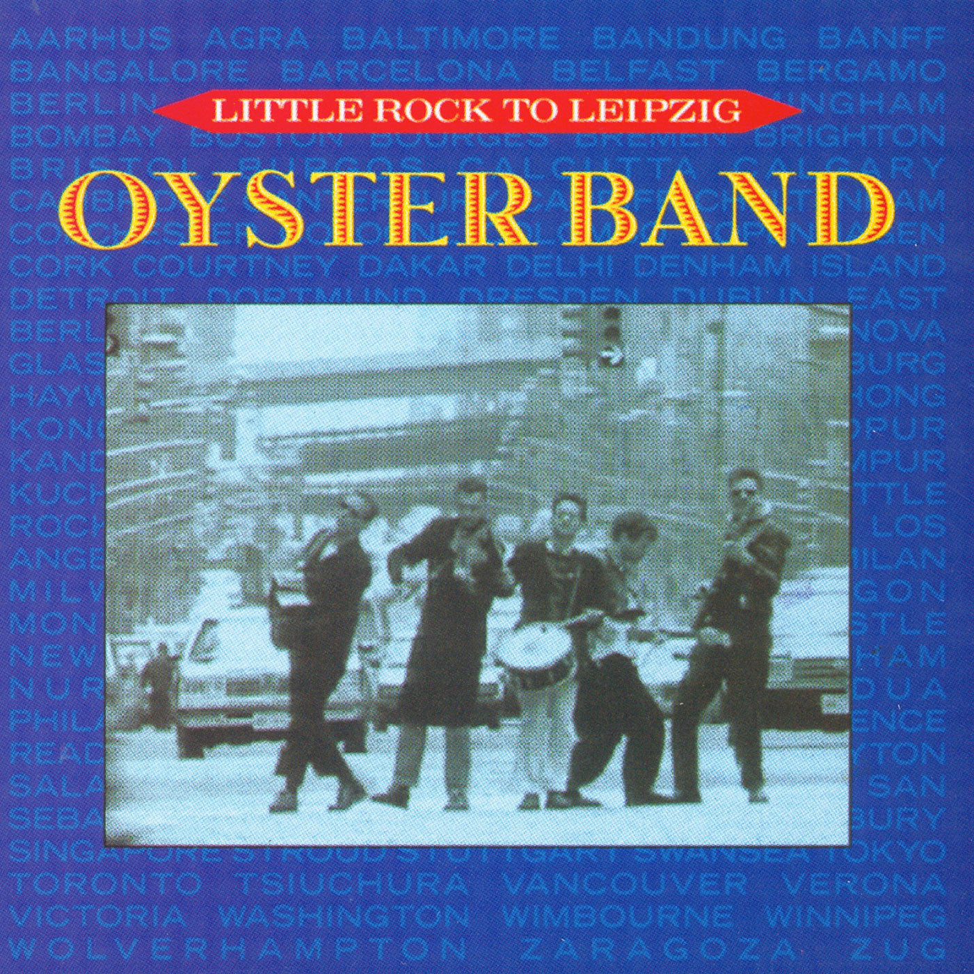 Oysterband - Little Rock To Lei | CD