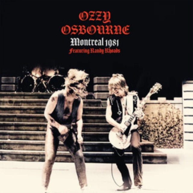 Ozzy Osbourne - Montreal 1981 (Featuring Randy Rhoads) [Import] | Vinyl