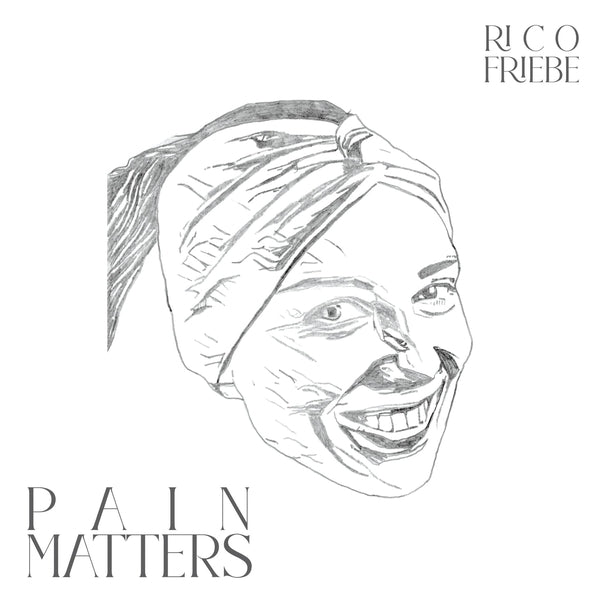 Rico Friebe - Pain Matters | Vinyl
