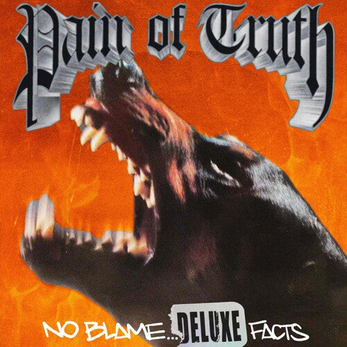 Pain of Truth - No Blame... Deluxe Facts [Explicit Content] (Bonus Tracks) | CD