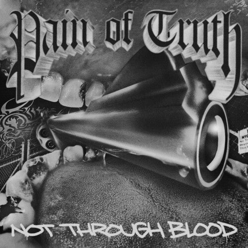 Pain of Truth | Not Through Blood [Explicit Content] (Colored Vinyl) | Vinyl