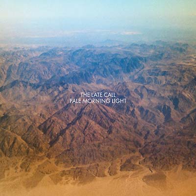 THE LATE CALL - Pale Morning Light | CD