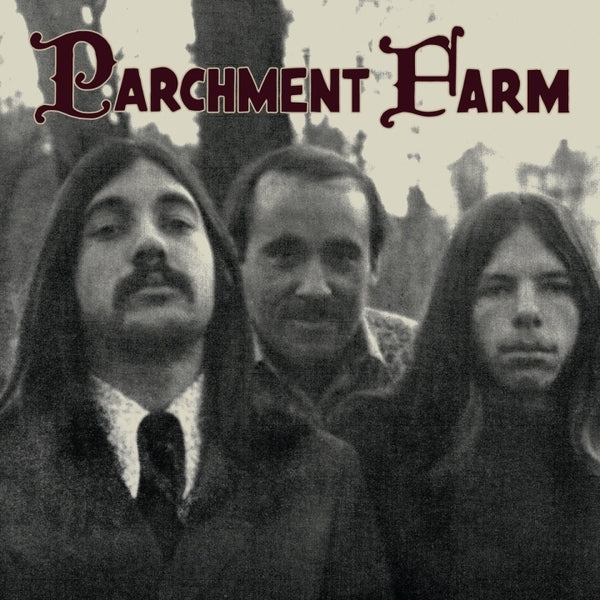 PARCHMENT FARM - Parchment Farm | Vinyl