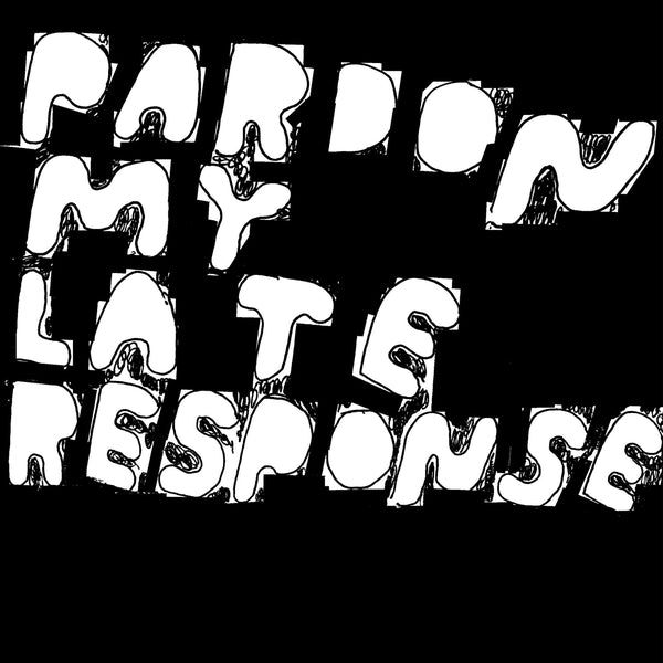 Joe Davies - Pardon My Late Response | Vinyl