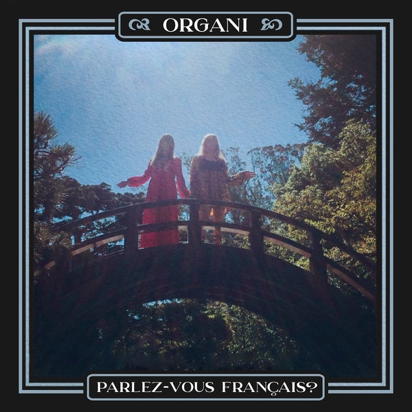 ORGANI - Parlez-vous Francais? | Vinyl