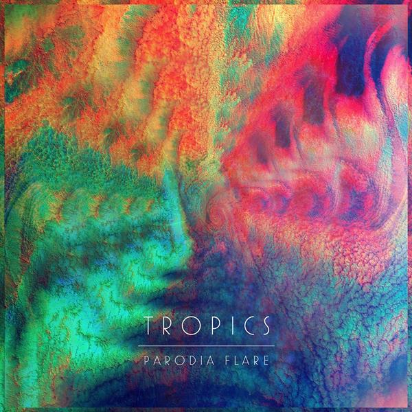 Tropics - Parodia Flare | CD