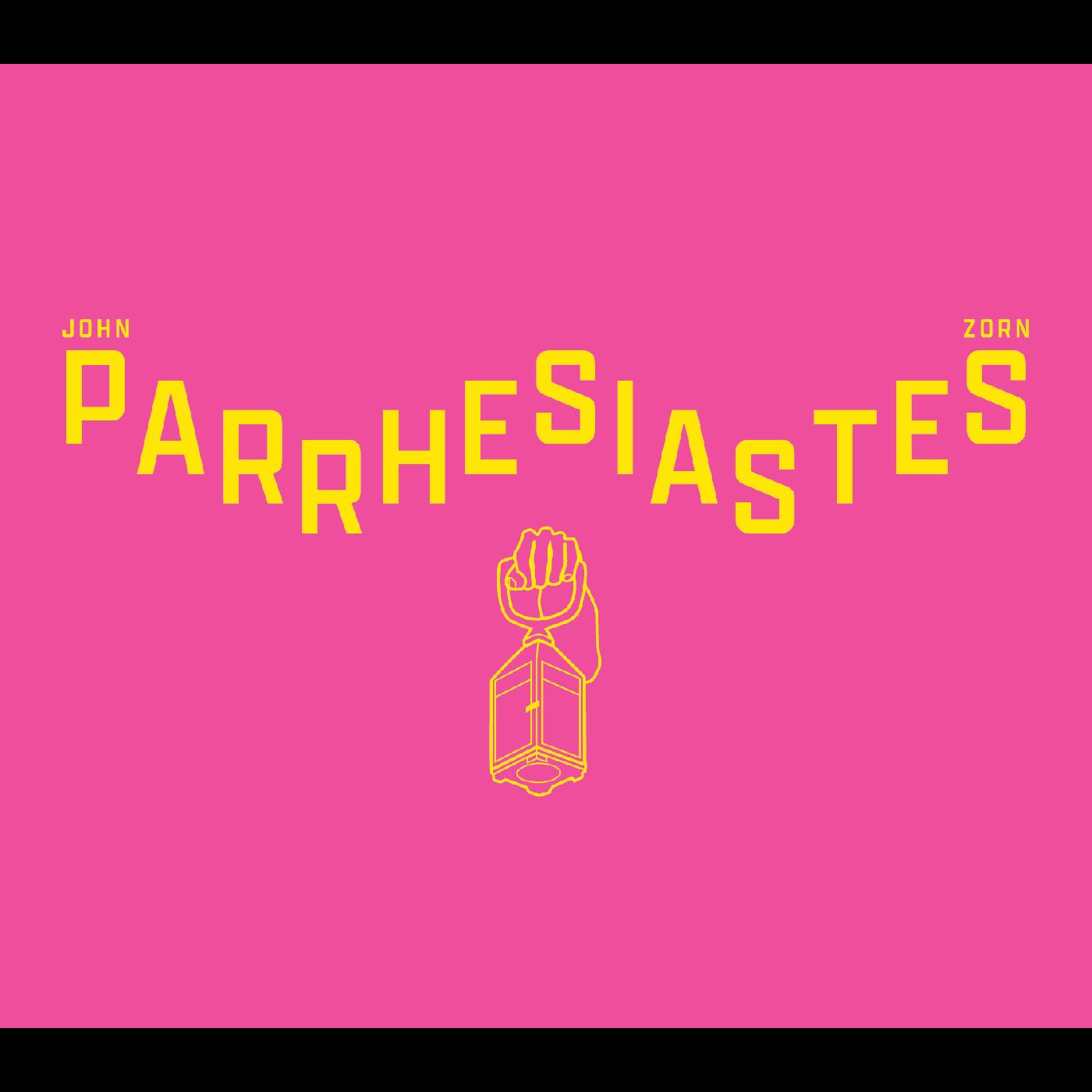 John Zorn - Parrhesiastes | CD
