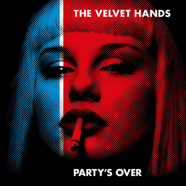 Velvet Hands - Party's Over (BLUE VINYL) | Vinyl