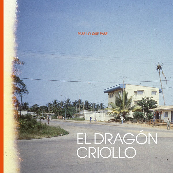EL DRAGON CRIOLLO - Pase Lo Que Pase | Vinyl