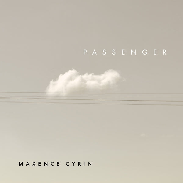 Maxence Cyrin | Passenger | Vinyl
