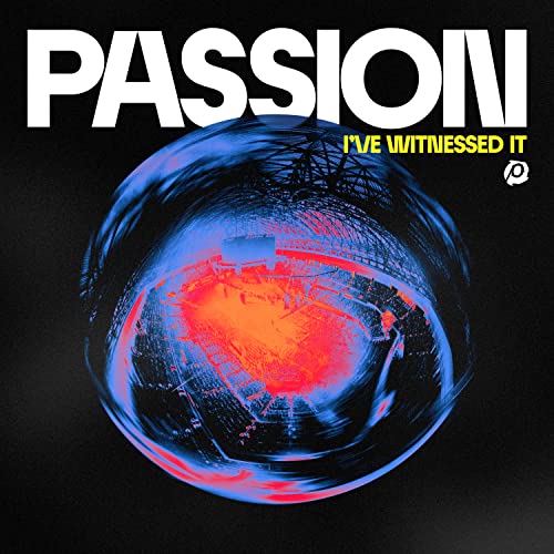 Passion | I've Witnessed It (Live) (Clear Vinyl, Blue) (2 Lp's) | Vinyl