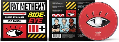 Pat Metheny | Side-Eye III+ | CD