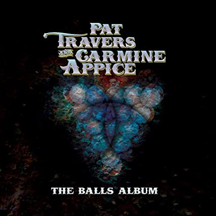 Pat Travers & Carmine Appice - The Balls Album (Red or Blue Vinyl) | Vinyl