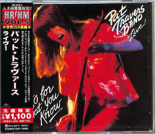 Pat Travers - Pat Travers Band...Live! Go For What You Know (Reissue, Japan) [Import] | CD