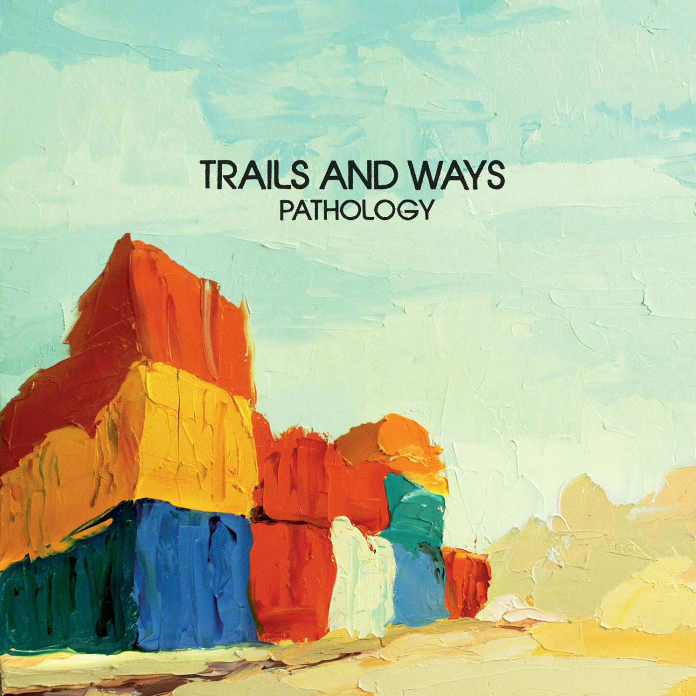 Trails and Ways - Pathology | CD
