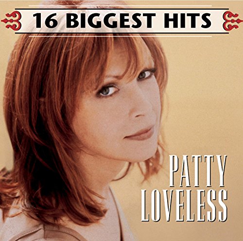 Patty Loveless - 16 Biggest Hits | CD