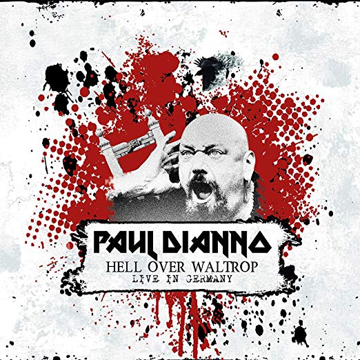 Paul Dianno - Hell Over Waltrop - Live In Germany | CD