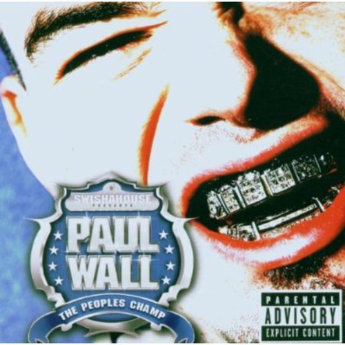 Paul Wall - The People's Champ [Explicit Content] | CD