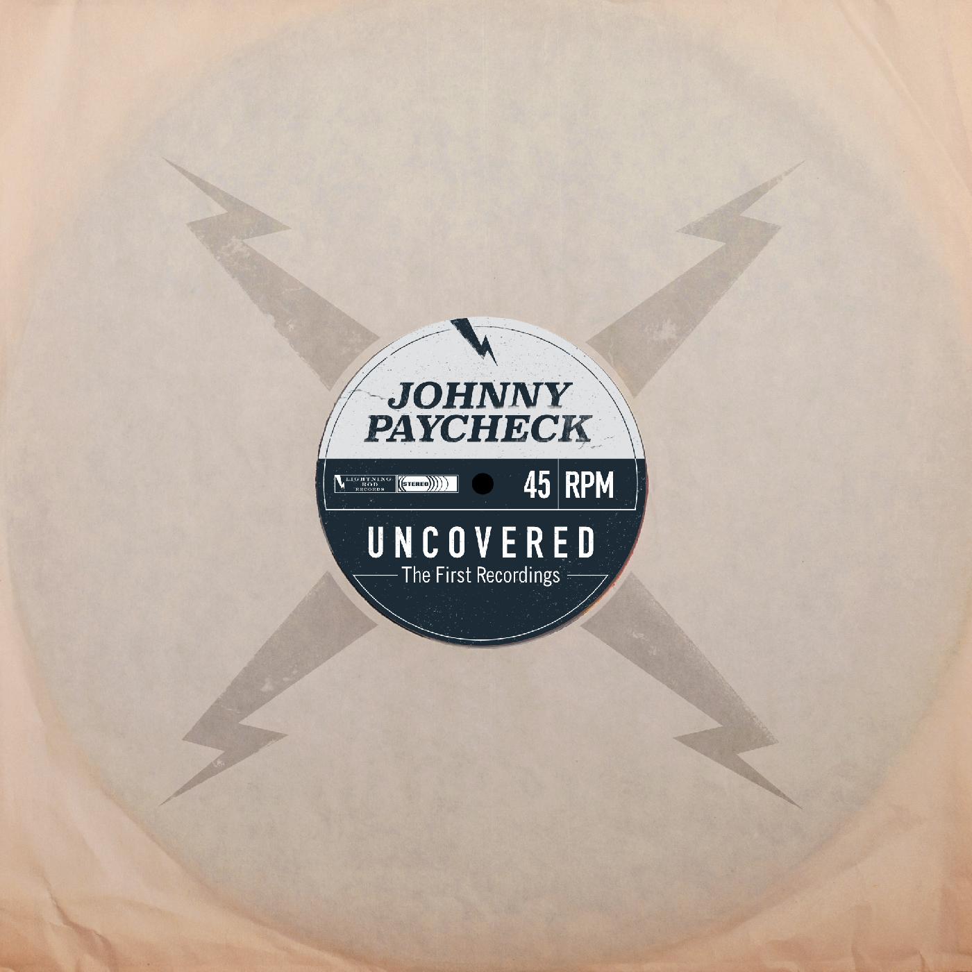 Johnny Paycheck - Uncovered: The First Recordings (Clear Vinyl) | Vinyl
