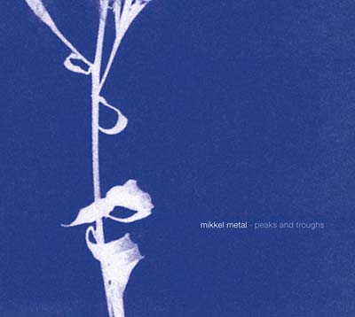 MIKKEL METAL - Peaks And Troughs | CD