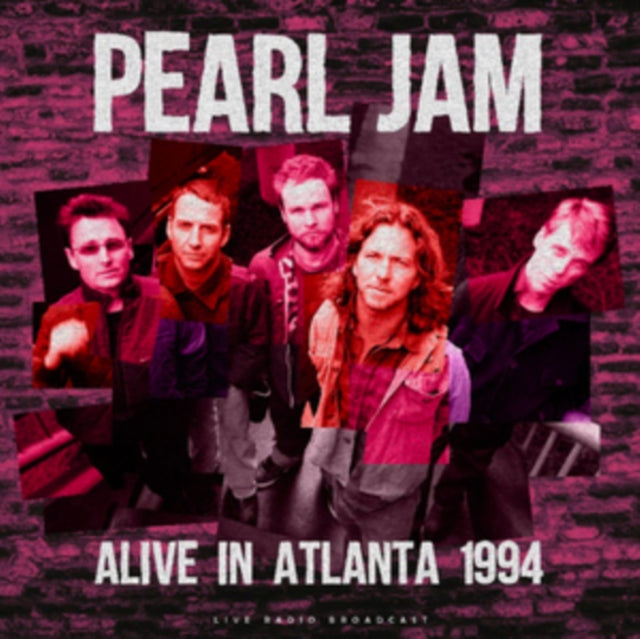 Pearl Jam - Alive in Atlanta 1994 [Import] | Vinyl