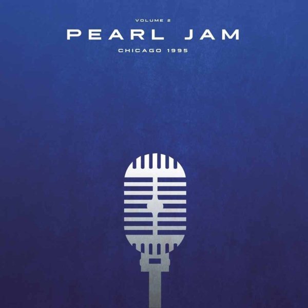 Pearl Jam - Chicago 1995 Vol.2 | Vinyl