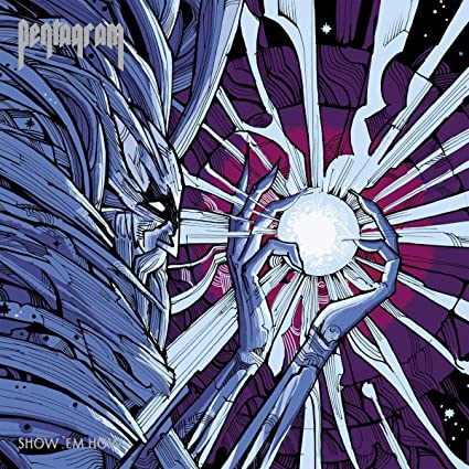 Pentagram - Show 'Em How (Splatter Vinyl) | Vinyl