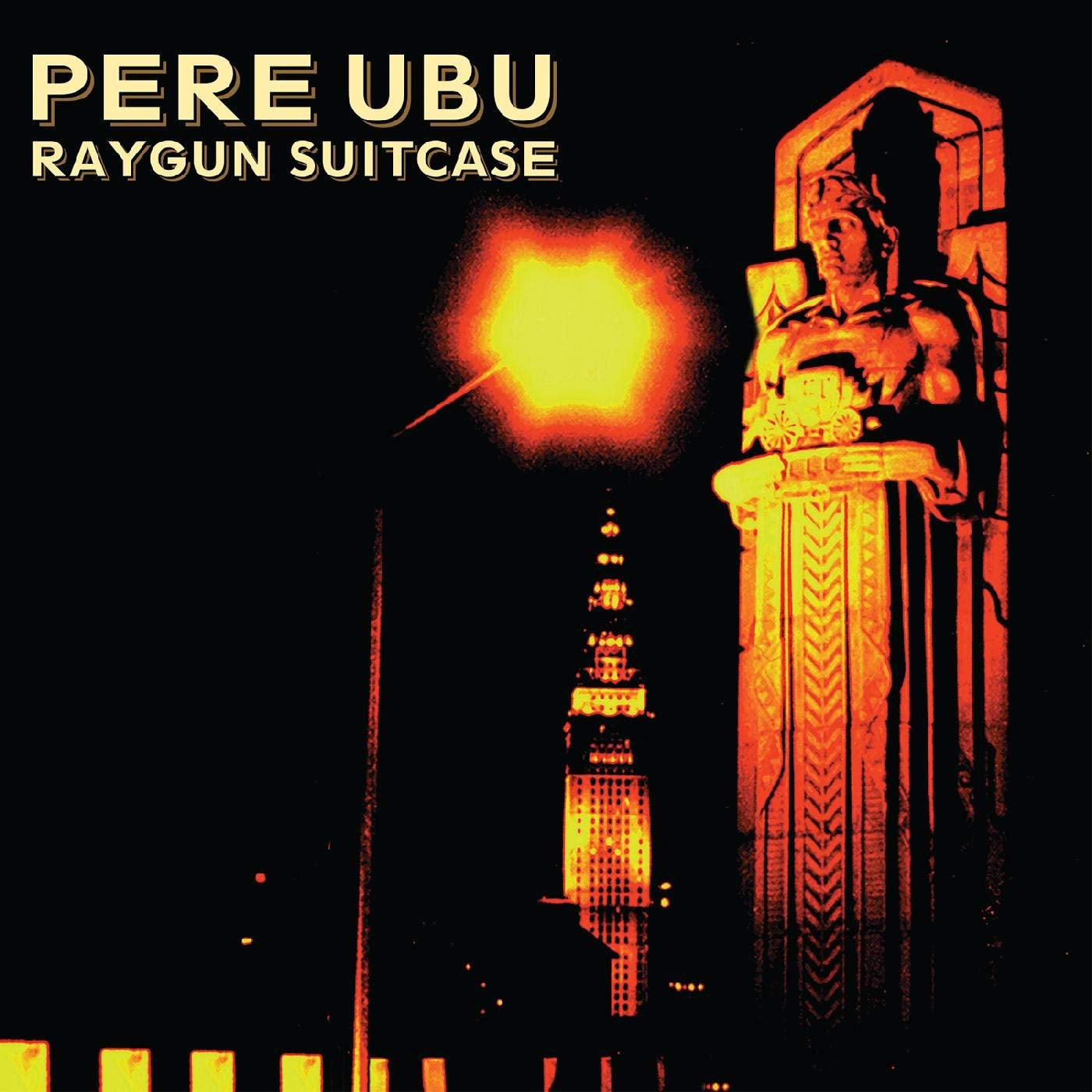 Pere Ubu - Raygun Suitcase | CD