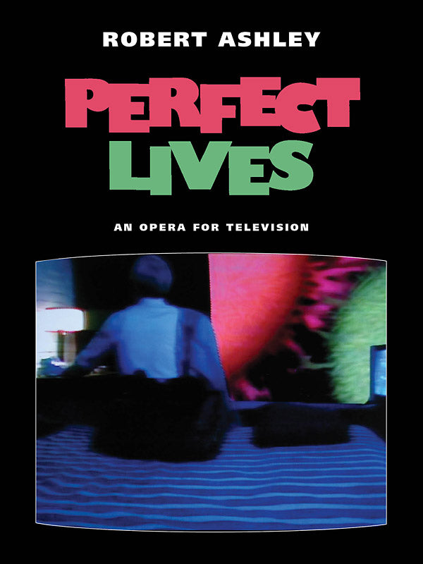 ROBERT ASHLEY - Perfect Lives | DVD
