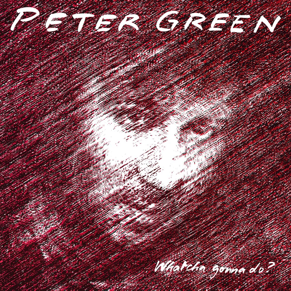 Peter Green - Whatcha Gonna Do [180-Gram Black Vinyl] | Vinyl