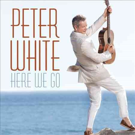 Peter White - Here We Go | CD
