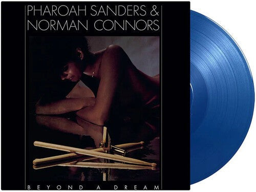 Pharoah Sanders / Norman Connors - Beyond A Dream (Live At Montreux Jazz Festival) (180G) [Blue Vinyl] | Vinyl